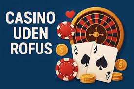 Bedste Casino Sider Uden ROFUS - Find Dit Spil Her